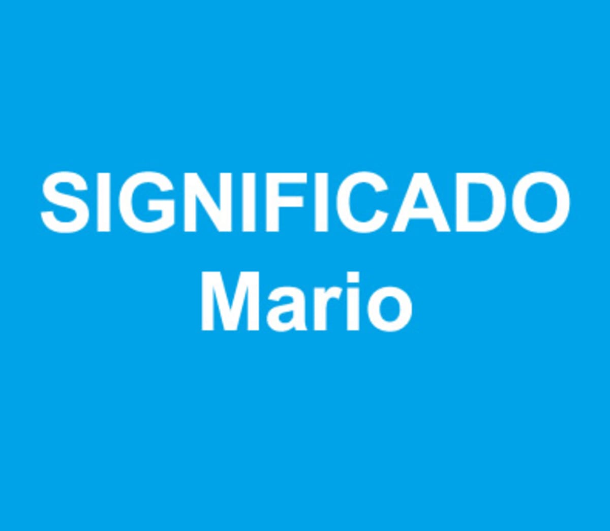 Significado del nombre Mario