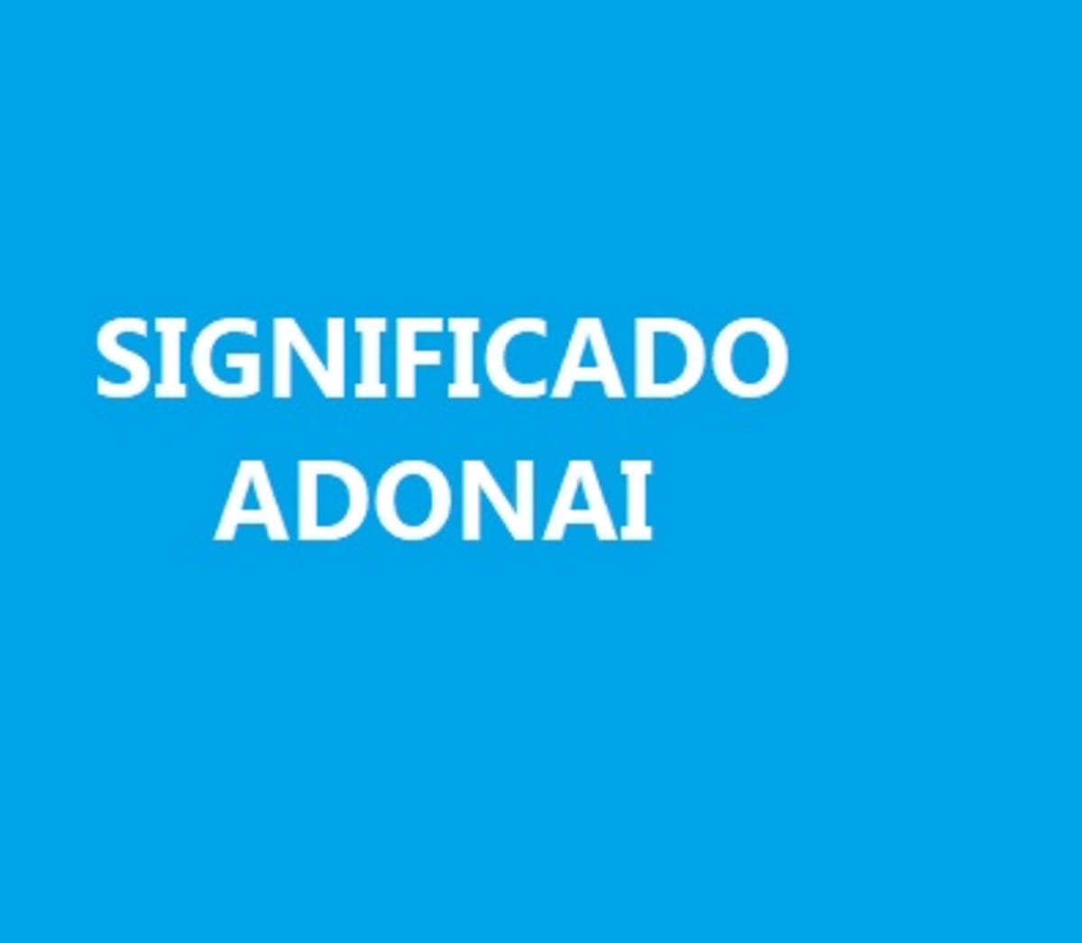 Significado del nombre Adonai