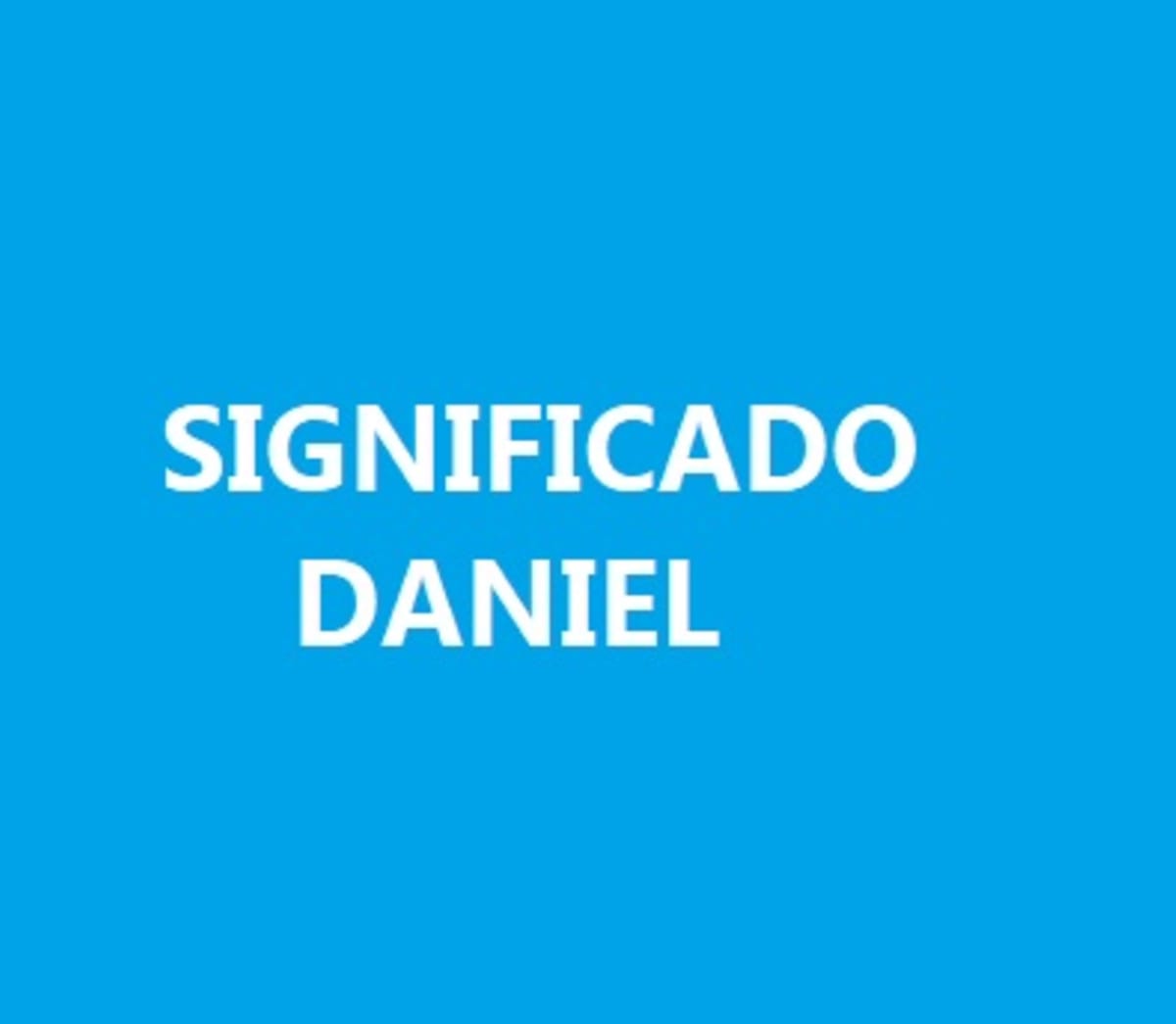 Significado del nombre Daniel